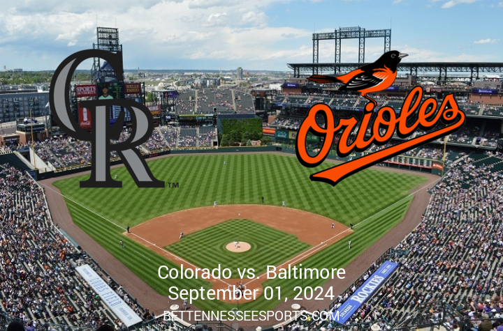 Match Preview: Baltimore Orioles vs Colorado Rockies – Sep 1, 2024 at Coors Field